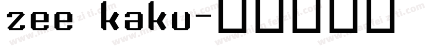 zee kaku字体转换